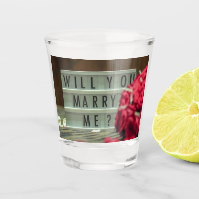 Will You Marry Me? Marriage Proposal Shot Glass (Front)