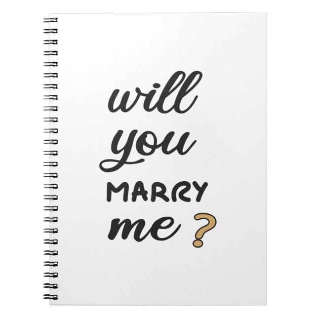 Will you marry me? notebook (Front)