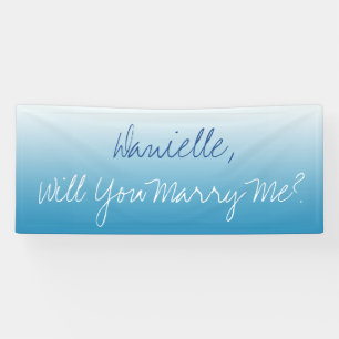 Will you Marry Me,  Ombre Banner