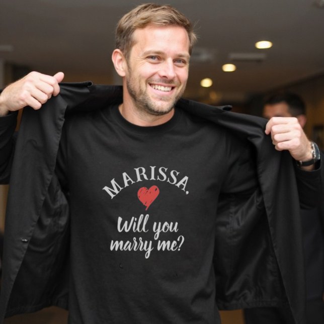 Will You Marry Me Personalised Name Proposal  T-Shirt (Will You Marry Me Personalized Name Proposal T-Shirt)