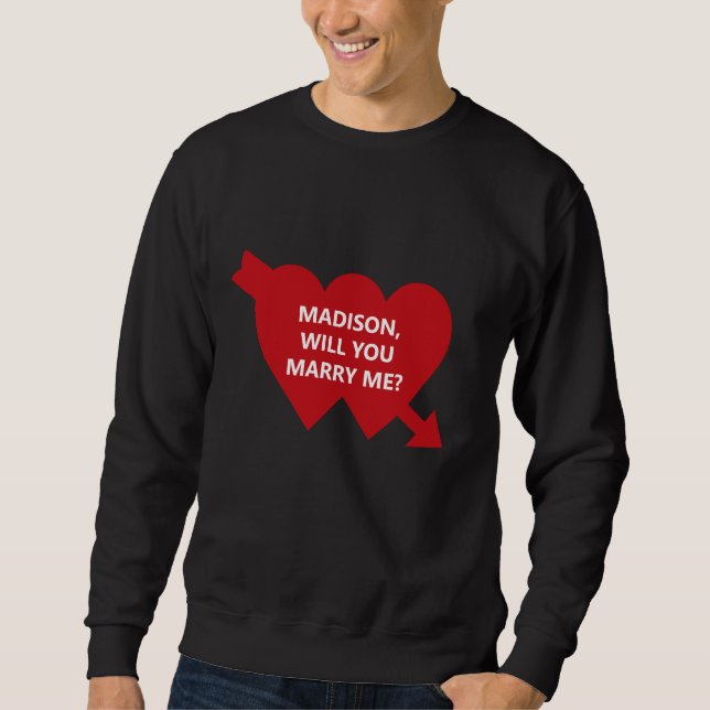 Will You Marry Me red cupid heart custom proposal Sweatshirt (Front)