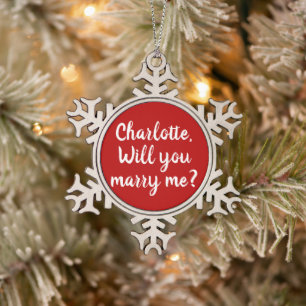 Will You Marry Me red custom name proposal cute Snowflake Pewter Christmas Ornament