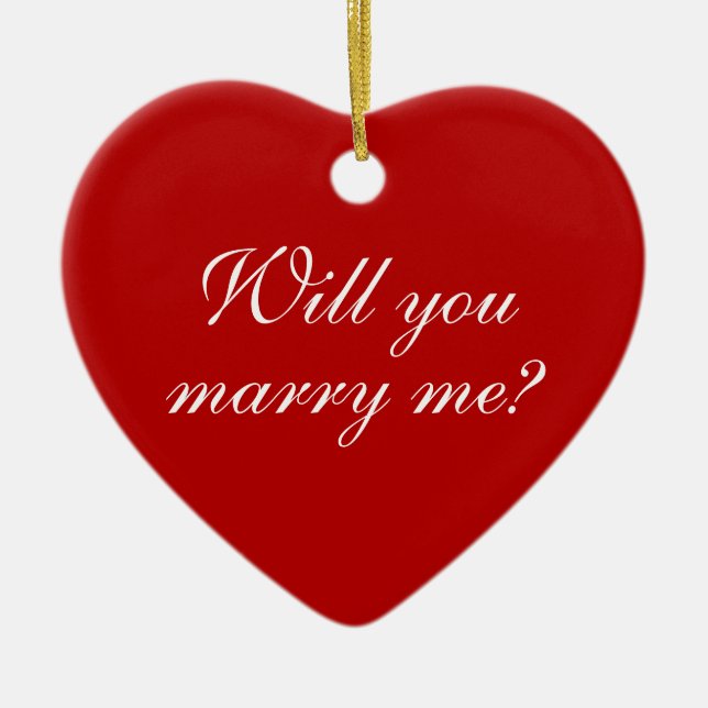 Will You Marry Me red heart custom proposal  Ceramic Ornament (Front)