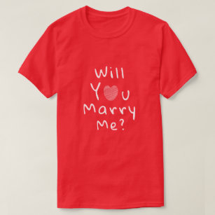 Will you marry me? Red Romantic Heart T-Shirt