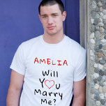 Will you marry me? Red Romantic Heart with Name T-Shirt<br><div class="desc">Will you marry me? Red Romantic Heart with Name T-Shirt. Will you marry me quote in modern black script typography with a red heart. Personalise with your name.</div>
