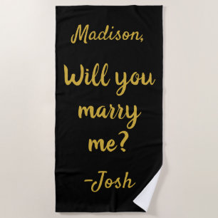 Will you marry me Wedding Proposal Black and Gold  Beach Towel