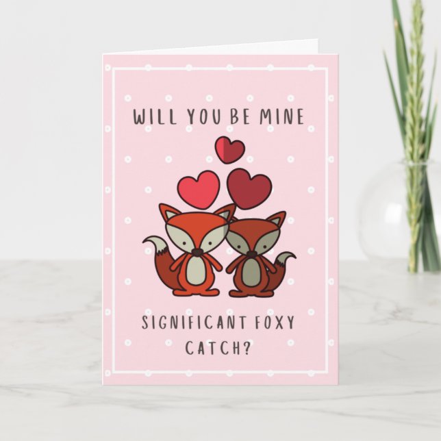 Will You my significant Foxy Catch - Fox Lover Card (Front)