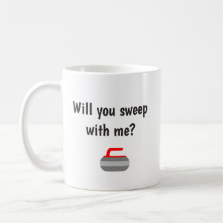 Will you sweep with me - Sport of Curling Coffee Mug