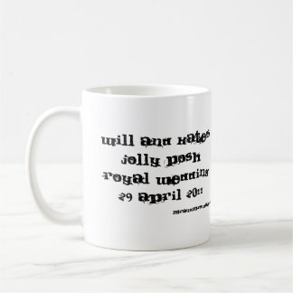 William and Kate's jolly posh Royal Wedding 2011 Coffee Mug