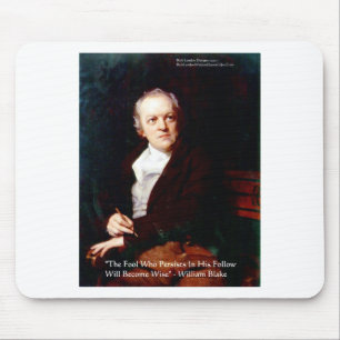 William Blake "Become Wise" Wisdom Quote Gifts Mouse Pad