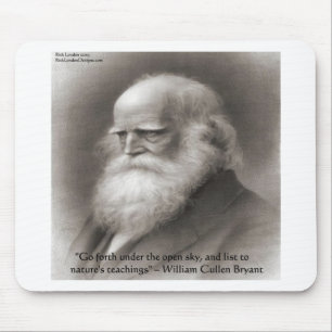 William Cullen Bryant & Nature Quote Mouse Pad