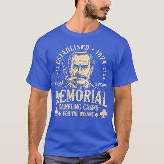 William J. Le Petomane Memorial Gambling Casino fo T-Shirt