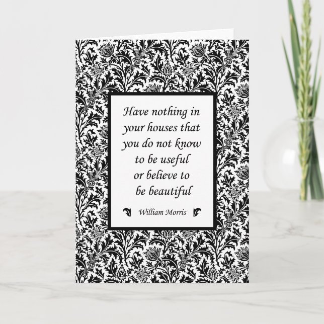 William Morris Famous Quotation Beautiful Homes Card (Front)