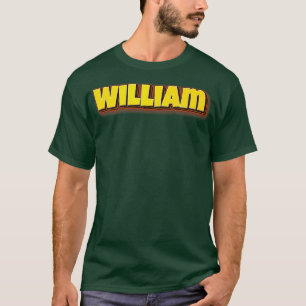 William My Name Is William 4 T-Shirt