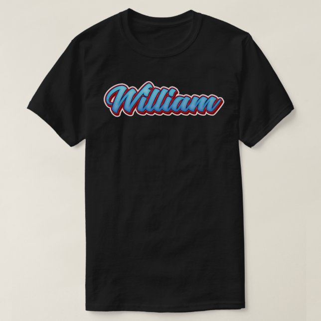 William My Name Is William T-Shirt (Design Front)