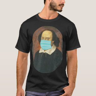 William Shakespeare Face Mask Vaccination Socially T-Shirt