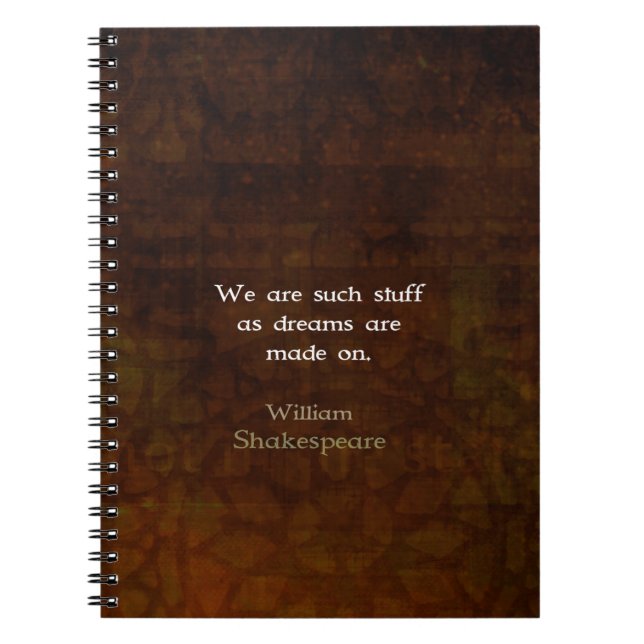 William Shakespeare Inspirational Dream Quote Notebook (Front)