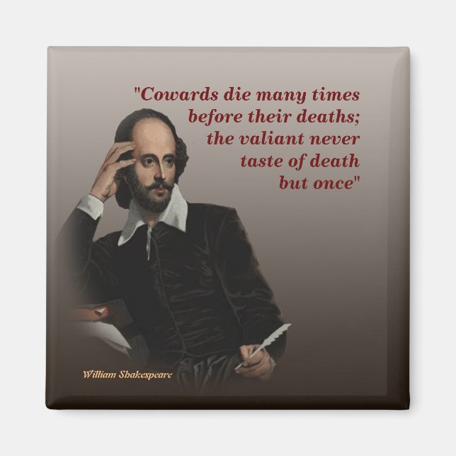 William Shakespeare Quote On Cowards And Death Magnet (Front)