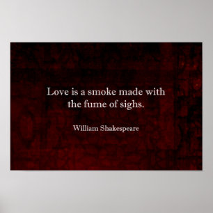 William Shakespeare Romeo and Juliet LOVE Quote Poster