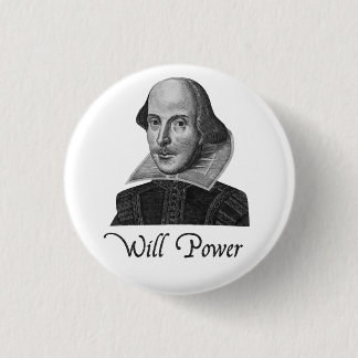 William Shakespeare Will Power 3 Cm Round Badge