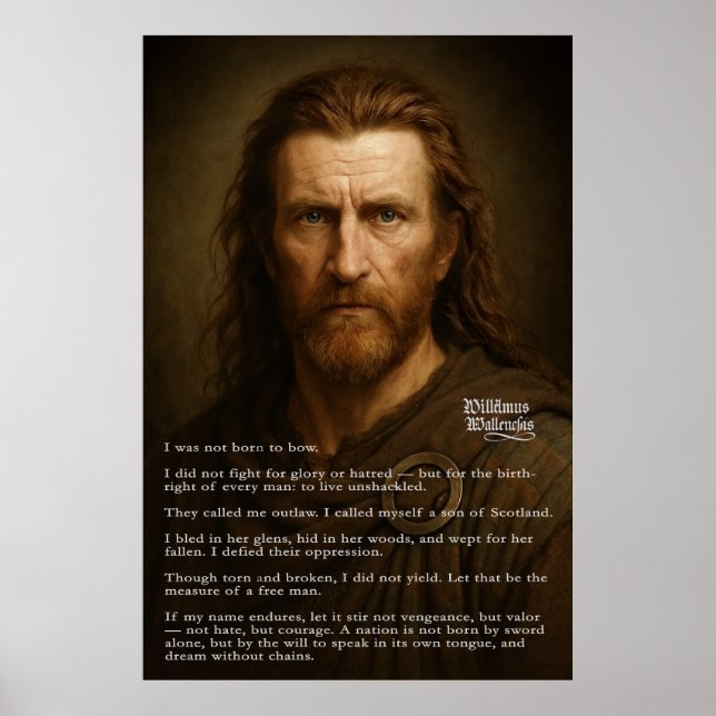 William Wallace – A True Son of Scotland Poster (Front)
