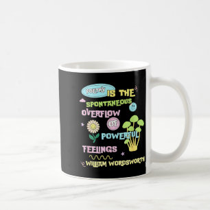 William Wordsworth Quote Etry Em Writing Writer Gi Coffee Mug