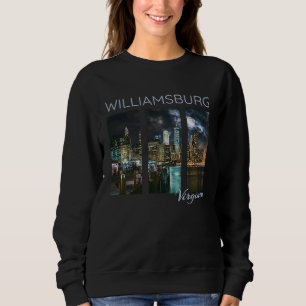 Williamsburg Virginia Skyline Local Yorktown York Sweatshirt