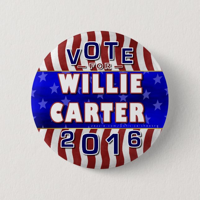 Willie Carter President 2016 Election Democrat 6 Cm Round Badge (Front)