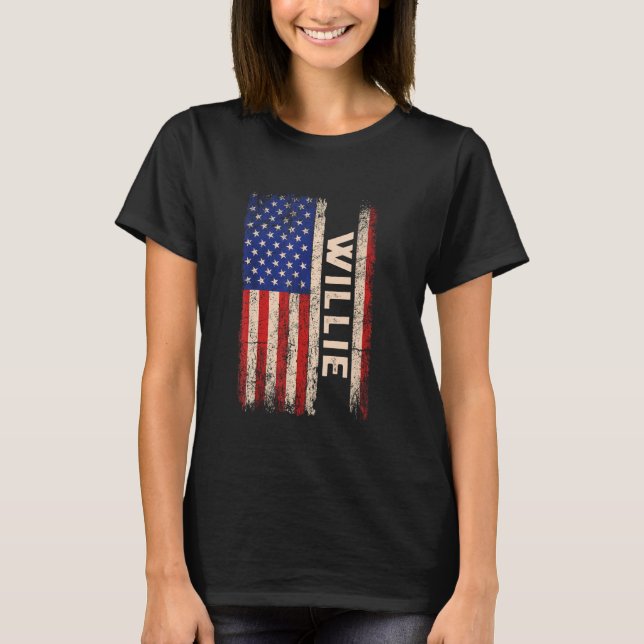Willie First Name Shirt Willie Name American Flag (Front)
