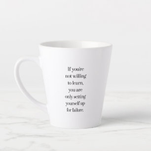Willing To Learn Latte Mug