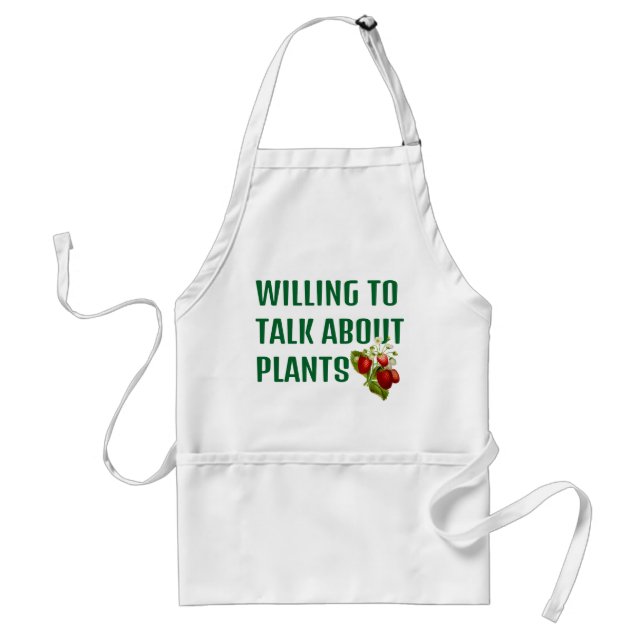 Willing to Talk About Plants Standard Apron (Front)