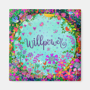 Willpower Floral Pretty Colourful Inspirivity Magnet