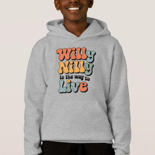Willy Nilly is the way to live vintage
