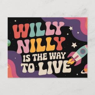 Willy Nilly is the way to live vintage Postcard