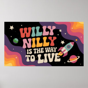 Willy Nilly is the way to live vintage Poster