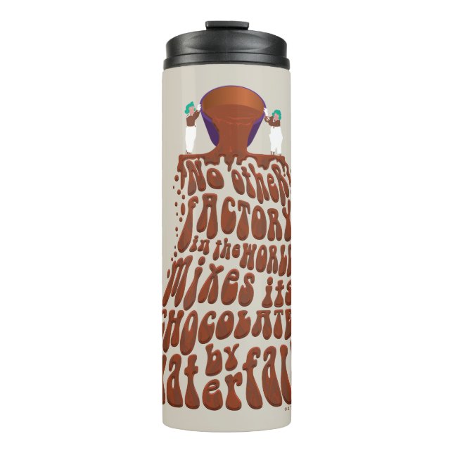 Willy Wonka Chocolate Waterfall Typography Thermal Tumbler (Front)