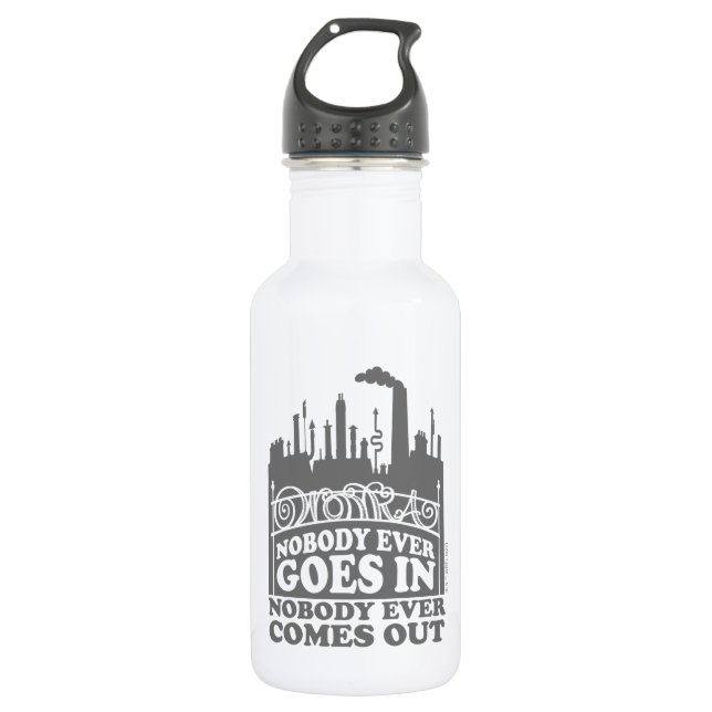 Willy Wonka Factory - Nobody Ever Goes In 532 Ml Water Bottle (Front)