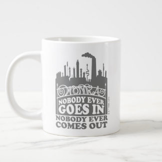 Willy Wonka Factory - Nobody Ever Goes In Large Coffee Mug