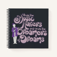 Willy Wonka - Music Makers, Dreamers of Dreams
