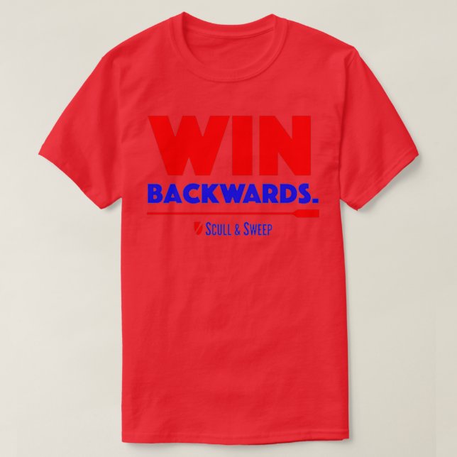 Win Backwards T-Shirt (Design Front)