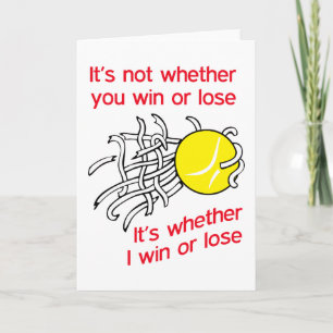 Win or Lose Tennis Card