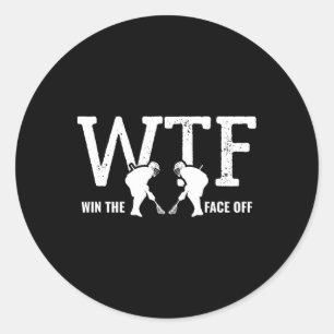Win The Face Off Lacrosse Player Mum Dad Coach Classic Round Sticker