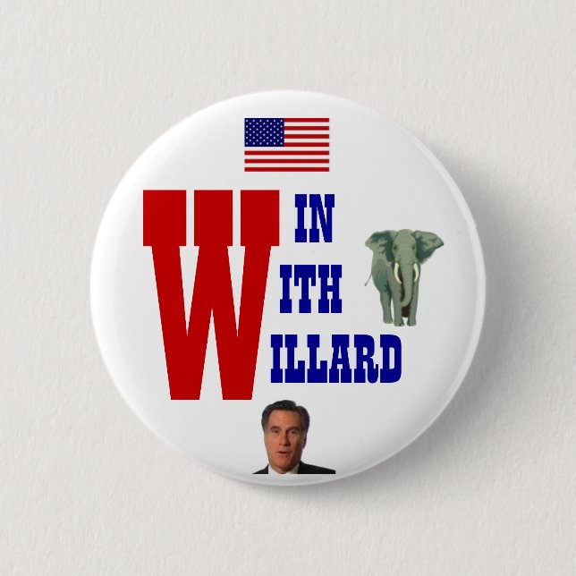Win With Willard 2012 6 Cm Round Badge (Front)