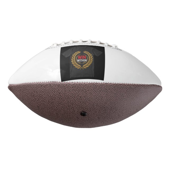 "Win Within." Football (Rotated 270)