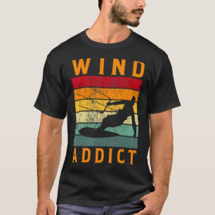 Wind Addict Kite Surfing Kiteboard Windsurfing T-Shirt
