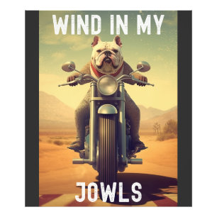 Wind in My Jowls : A Bulldog Riding a Motorcycle  Photo Print
