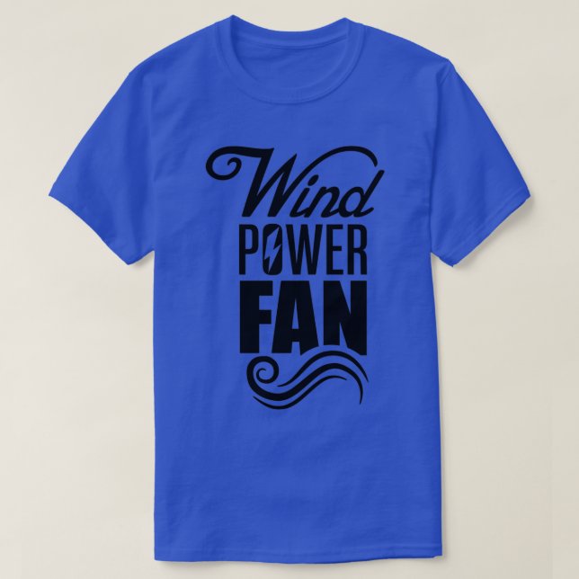 Wind power wind turbine wind energy 10 T-Shirt (Design Front)