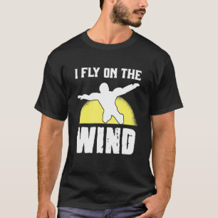 Wind Tunnel Indoor Skydiving Bodyflying For Men T-Shirt