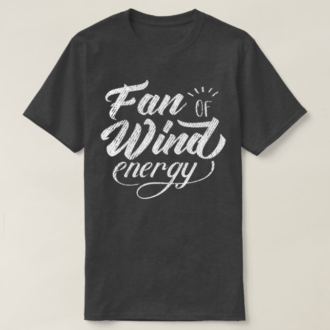 Wind turbine wind power renewable energy 3 T-Shirt (Design Front)