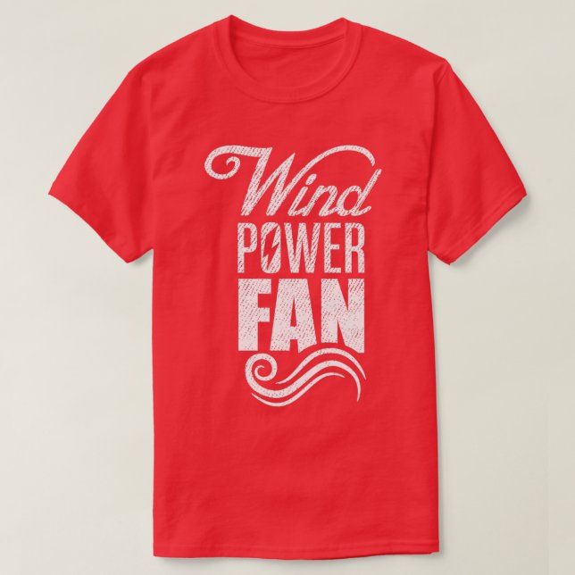 Wind turbine wind power renewable energy 7 T-Shirt (Design Front)